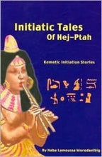 Load image into Gallery viewer, Initiatic Tales of Hej Ptah