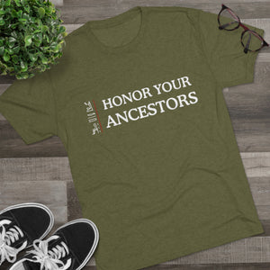 Honor Your Ancestor Tri-Blend Ancestral Tree T-Shirt