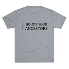 Load image into Gallery viewer, Honor Your Ancestor Tri-Blend Ancestral Tree T-Shirt